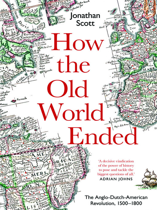 Title details for How the Old World Ended by Jonathan Scott - Available